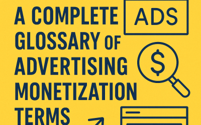 A Complete Glossary of Advertising Monetization Terms